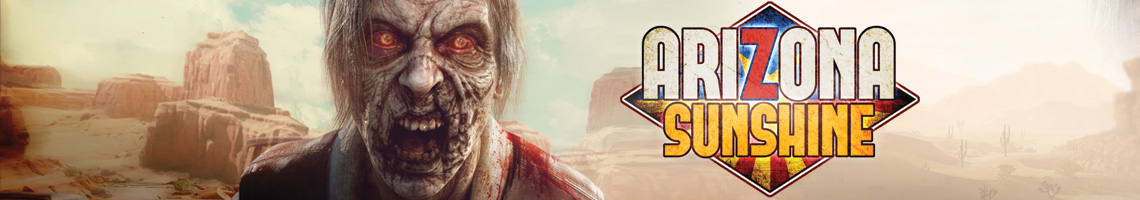 Ein VR-Zombie-Spiel im Koop-Modus: Arizona Sunshine Remake