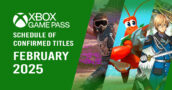 Xbox Game Pass Februar 2025: Liste der bestätigten Spiele