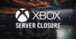 Xbox schließt im Dezember die Server für diese zwei Spiele!