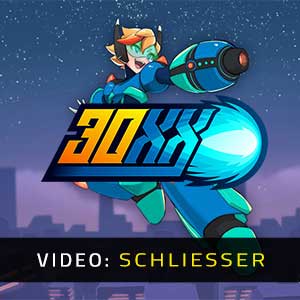 30XX Video Trailer