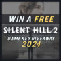 Gewinne einen kostenlosen Silent Hill 2 CD-Key – Game Key Giveaway 2024