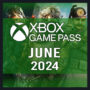 Xbox Game Pass Juni 2024: Bestätigte Titel