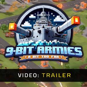 9-Bit Armies A Bit Too Far Video Trailer