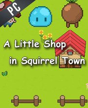 A Little Shop in Squirrel Town