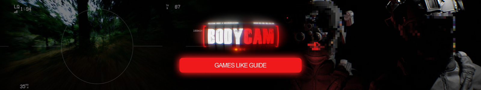 Bodycam Spiele wie Anleitung