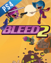 Bleed 2