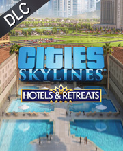 Cities Skylines Hotels & Retreats