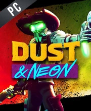 Dust & Neon