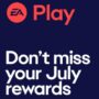 EA Play Juli 2024 Belohnungen Zeitplan – einige bald ablaufen!