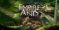 Spiel Empire of the Ants jetzt – Demo verlängert, aber bald zu Ende!