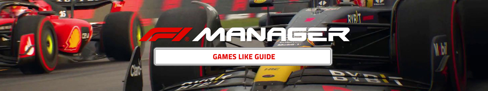 F1 Manager 2023 games like guide