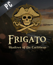 Frigato Shadows of the Caribbean