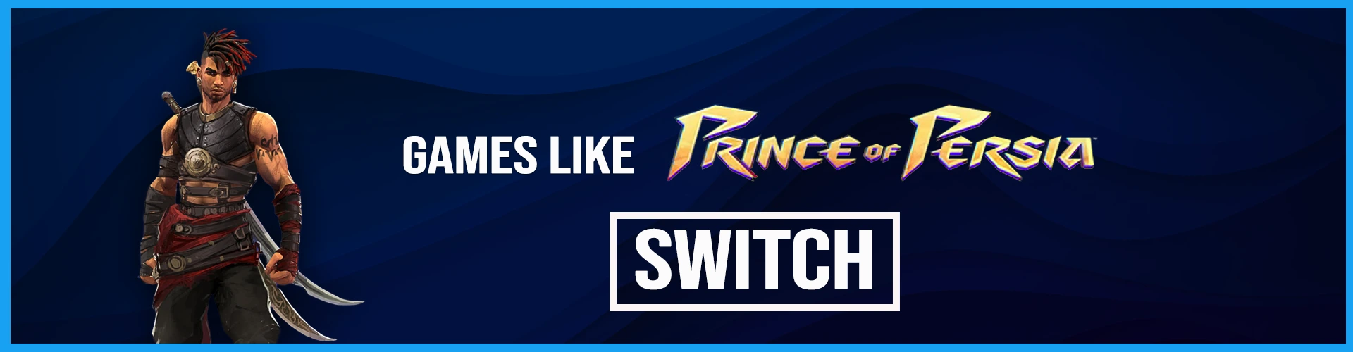 Die Top-Spiele Wie Prince of Persia auf der Switch