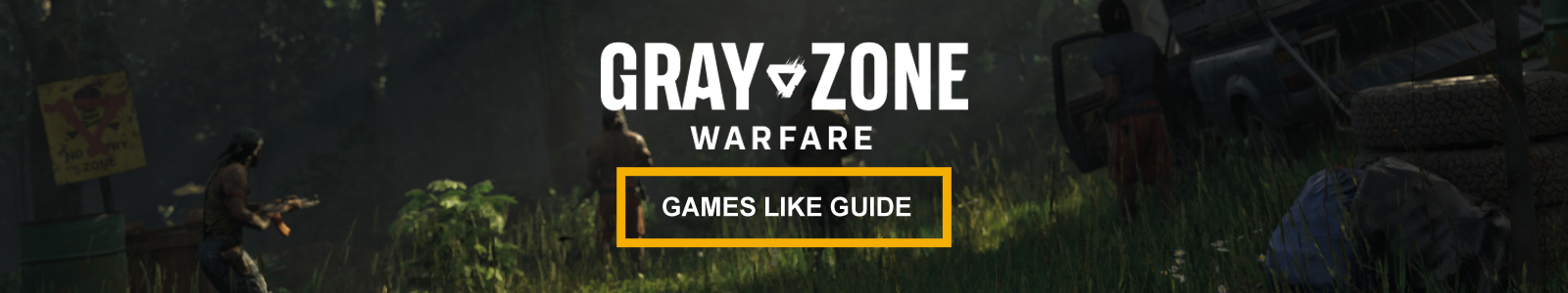 Gray Zone Warfare Spiele wie Anleitung