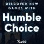 Humble Choice Juni Game Deals vs KeyForSteam – Bester Preisvergleich