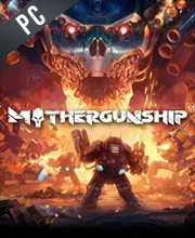 MOTHERGUNSHIP