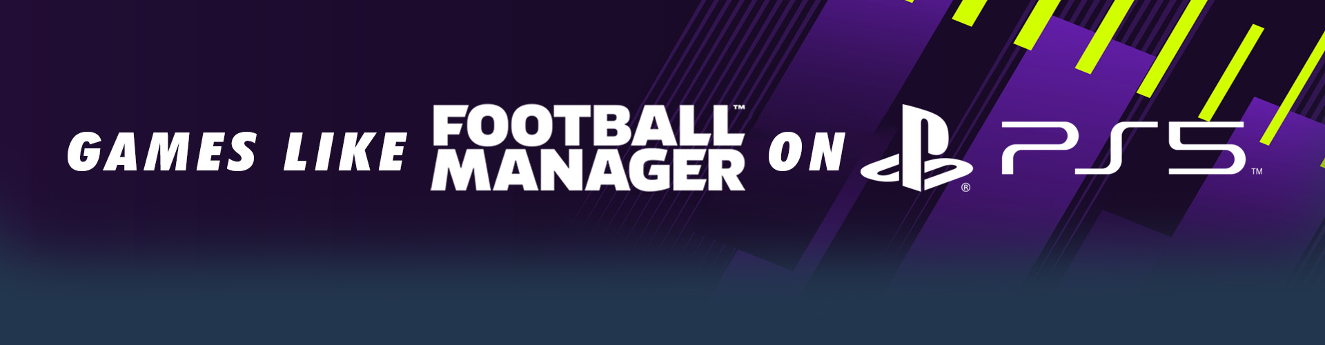 Spiele wie Football Manager für PS5