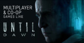 Multiplayer- und Koop-Spiele wie Until Dawn