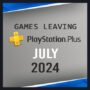 Spiele, die PlayStation Plus im Juli 2024 verlassen – Letzte Chance zu spielen!