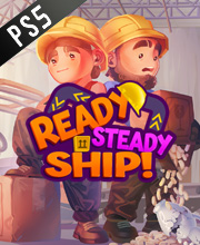 Ready, Steady, Ship