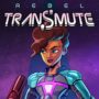 Rebel Transmute veröffentlicht: Finde jetzt das beste Spielcode-Angebot