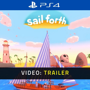 Sail Forth Video Trailer