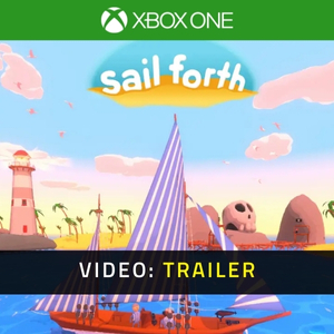 Sail Forth Video Trailer