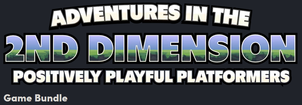 Adventures in the 2nd Dimension Bundle

