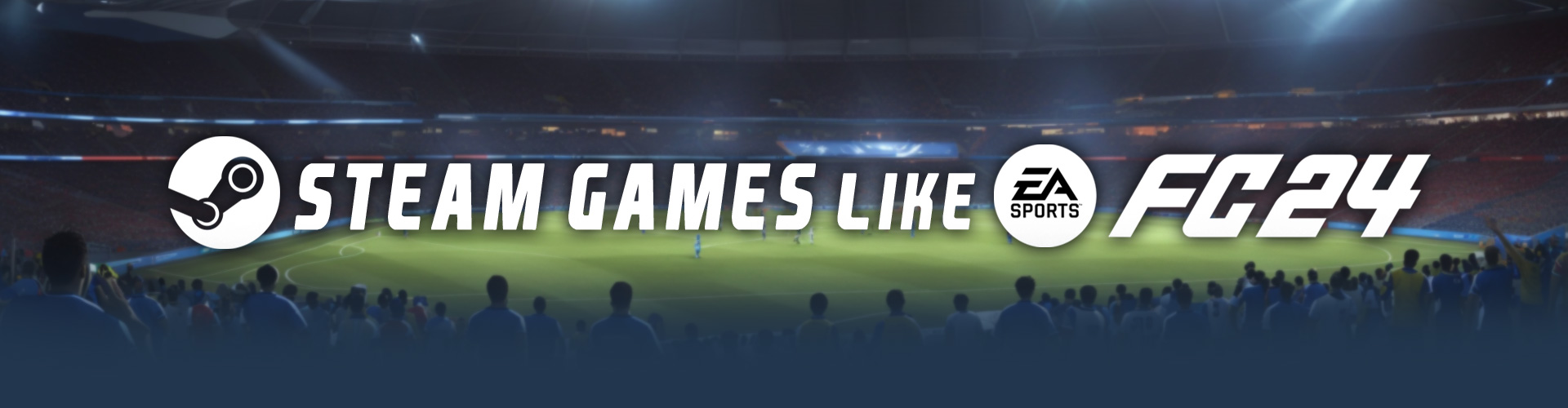 Spiele Wie EA Sports FC 24 auf Steam