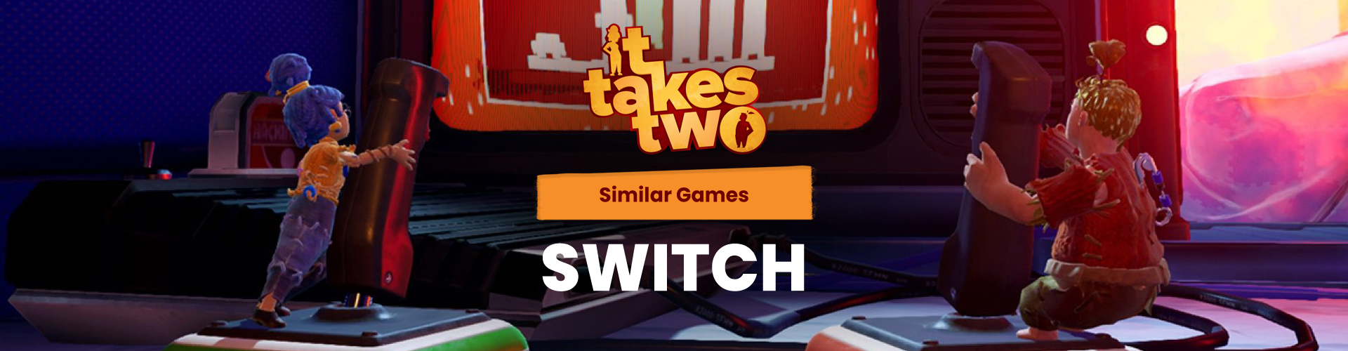 Switch-Spiele Wie It Takes Two