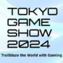 Tokyo Game Show 2024: Daten und Programm Enthüllt – Bereiten Sie sich Jetzt Vor