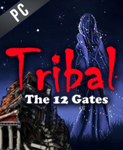 TRIBAL The 12 Gates