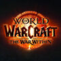 World of Warcraft The War Within – Eine neue Ära zum 20. Jubiläum