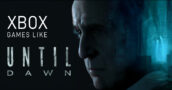 Xbox-Spiele wie Until Dawn