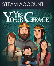 Yes, Your Grace