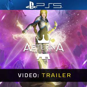 Aeterna Lucis Video Trailer