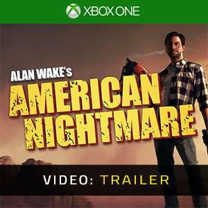 Alan Wakes American Nightmare Xbox One Video-Trailer