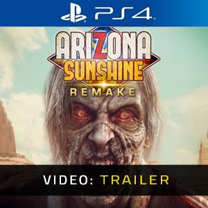 Arizona Sunshine Remake VR - Videotrailer