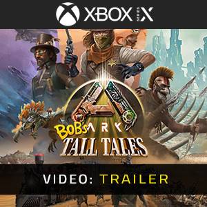 ARK Bob’s Tall Tales - Video Trailer