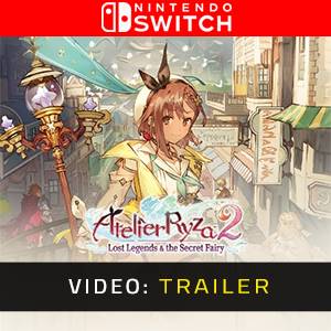 Atelier Ryza 2 Lost Legends & the Secret Fairy Video Trailer