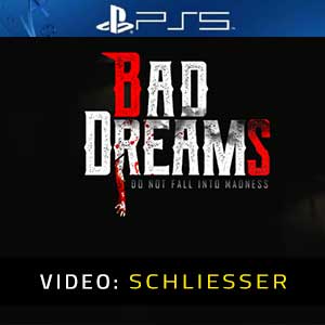 BAD DREAMS - Video Anhänger