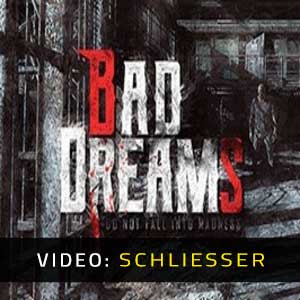 BAD DREAMS - Video Anhänger