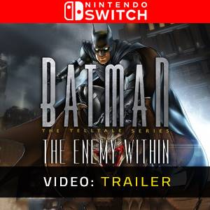 Batman The Enemy Within Nintendo Switch - Trailer