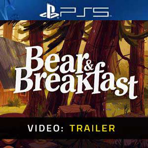 Bear and Breakfast PS5 - Video Anhänger