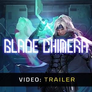 Blade Chimera - Trailer