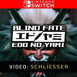 Blind Fate Edo no Yami Nintendo Switch- Video Anhänger