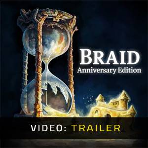 Braid Anniversary Edition - Trailer
