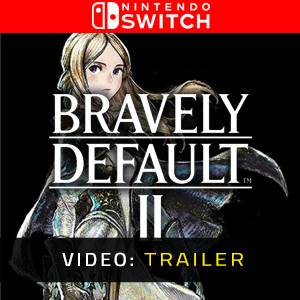 BRAVELY DEFAULT 2 - Video Trailer