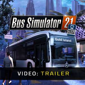 Bus Simulator 21 Next Stop - Video Trailer