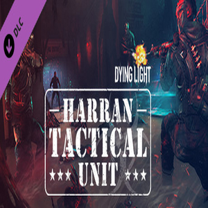 Dying Light Harran Tactical Unit Bundle Key kaufen Preisvergleich